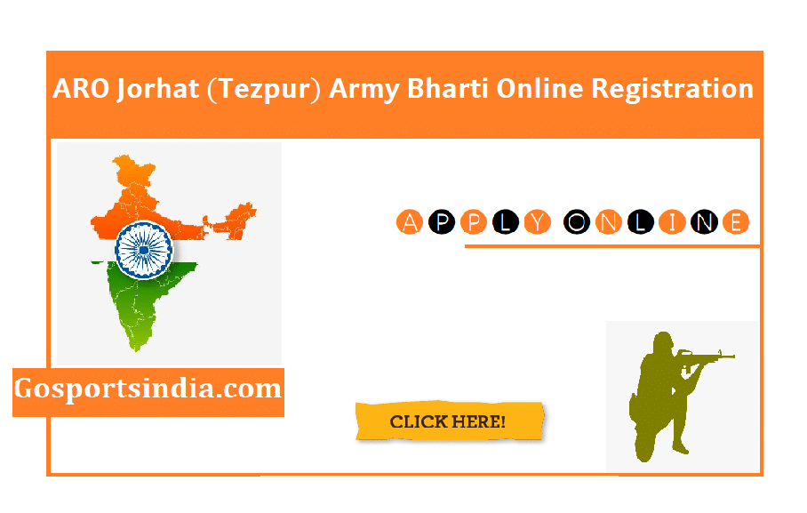 ARO Jorhat (Tezpur) Army Bharti