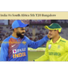 India Vs South Africa 5th T20 Bangalore
