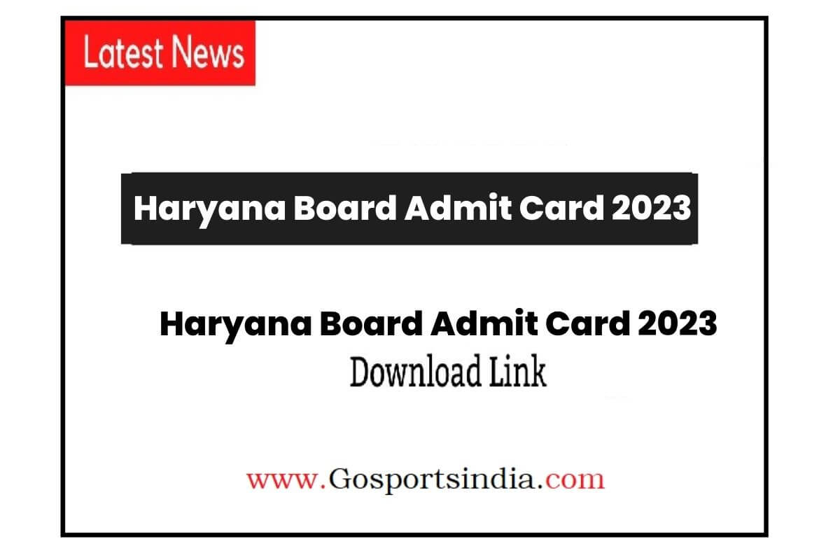 Haryana Board Admit Card 2023