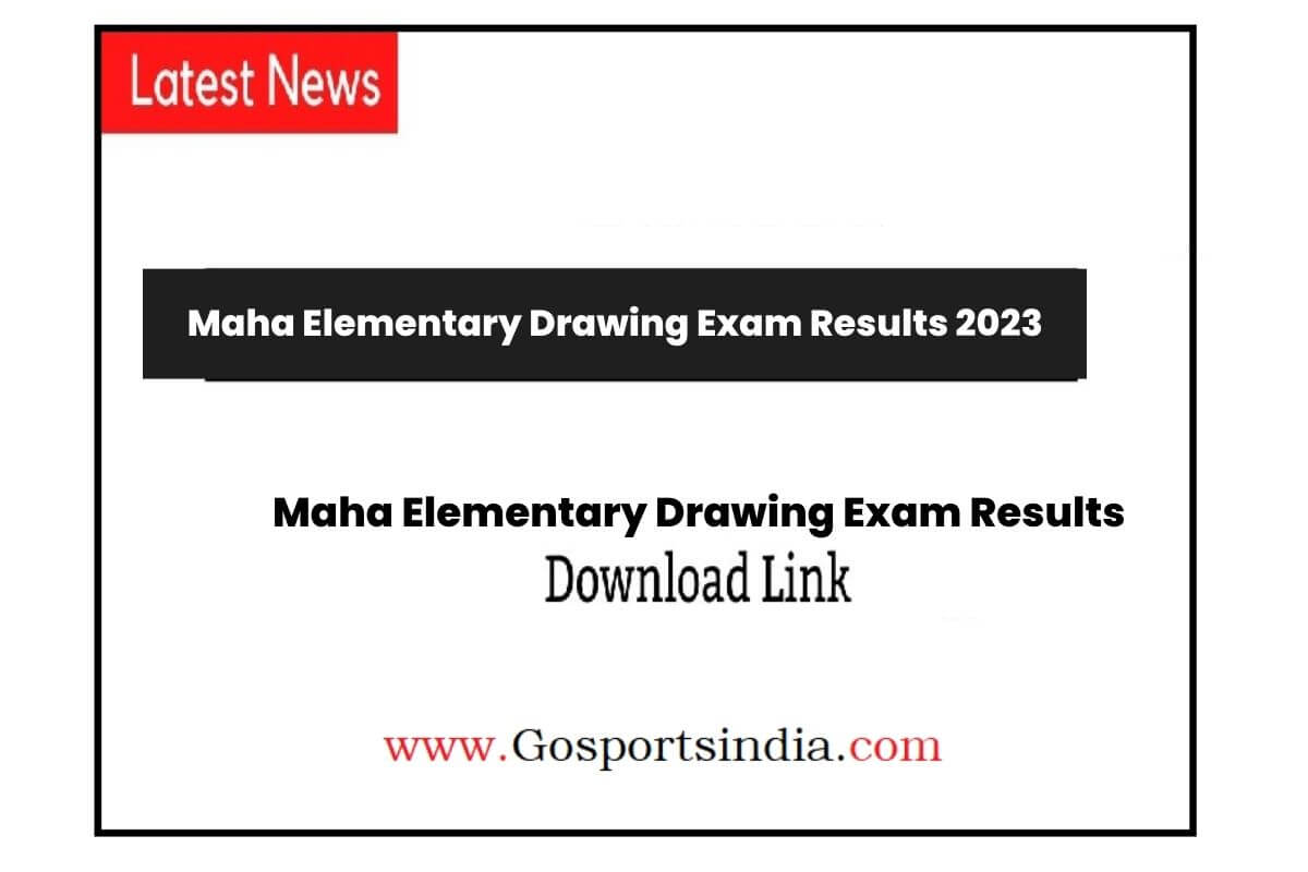 Maha Elementary Drawing Exam Results 2024