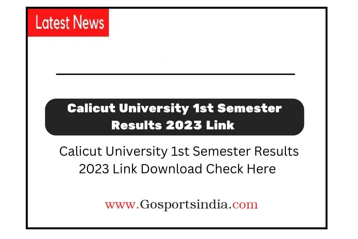 Calicut University 1st Semester Results 2023 Link