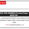 , Jharkhand SCIENCE Intermediate Old Question Paper 2023 Pdf Download