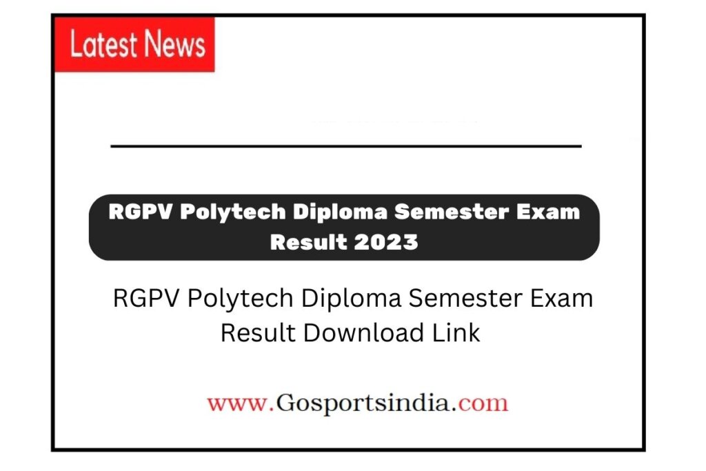 RGPV Polytech Diploma 2nd 4th 6th Even Semester Exam Result 2023