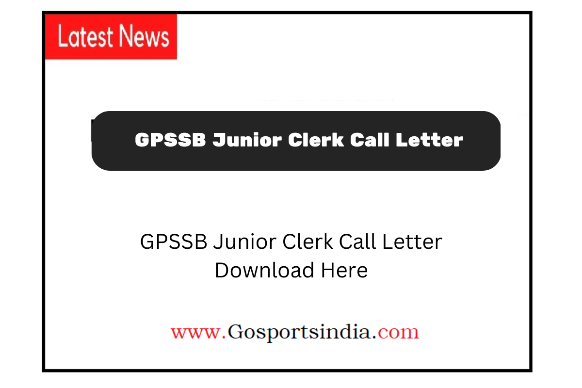 GPSSB Junior Clerk Call Letter