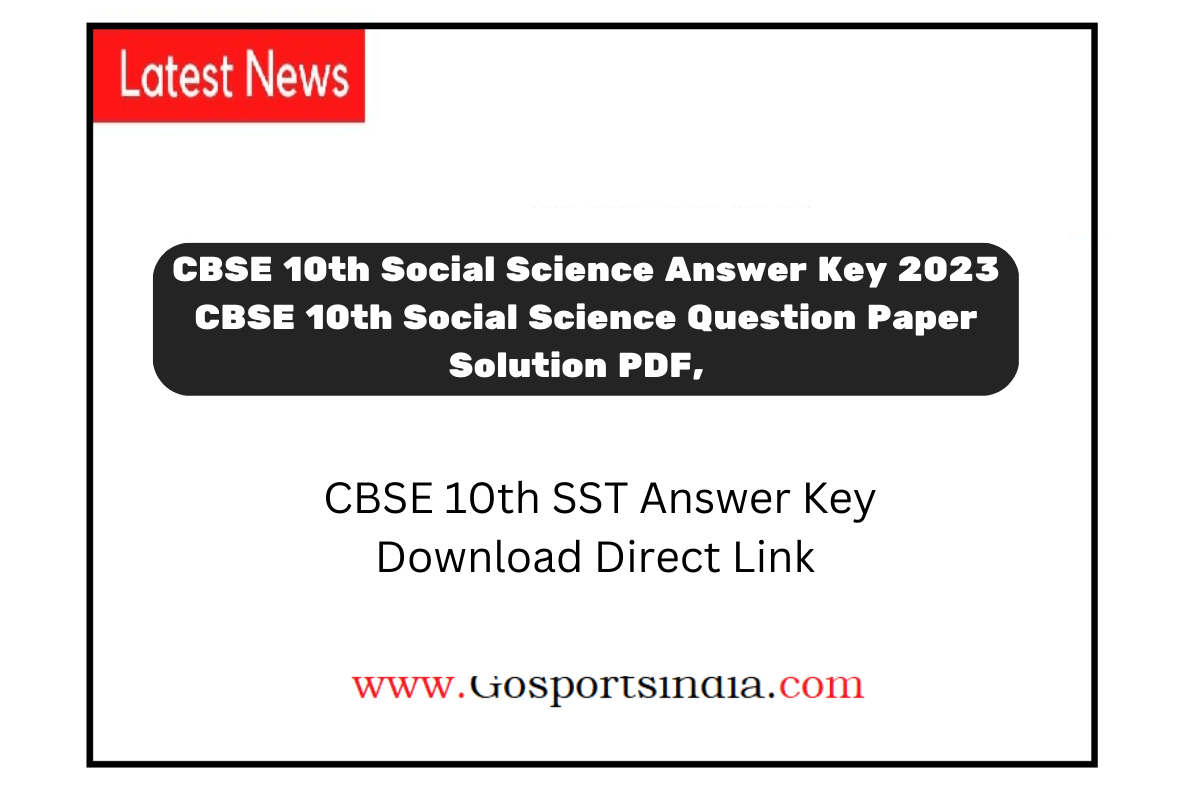 CBSE 10th SST Answer Key