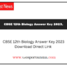 CBSE 12th Biology Answer Key 2023,