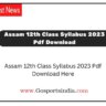 Assam 12th Class Syllabus 2023 Pdf Download