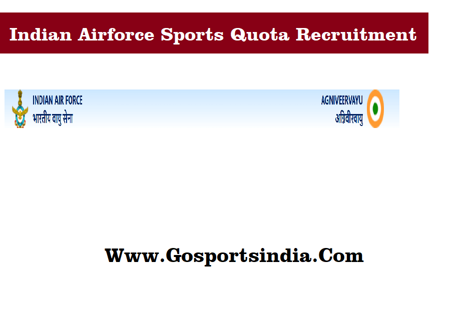 Indian Airforce Sports Quota Recruitment