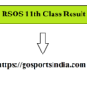 RSOS 11th Class Result