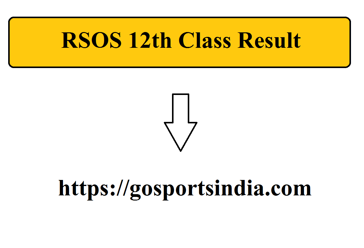 RSOS 12th Class Result