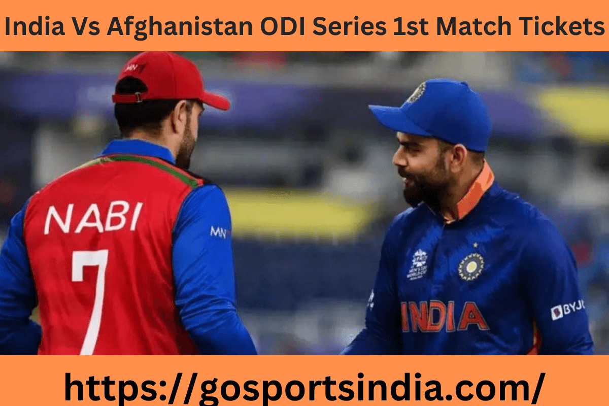 India Vs Afghanistan ODI Series 1st Match Tickets