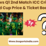 PAK vs Q1 2nd Match ICC Cricket World Cup Price & Ticket Booking