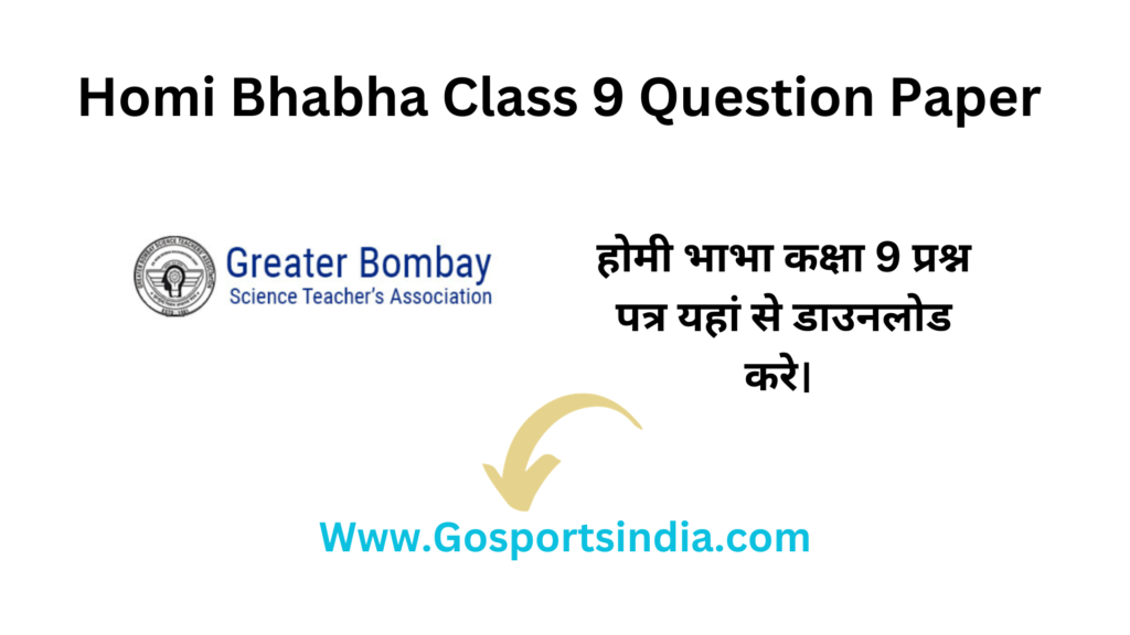 Homi Bhabha Class 9 Question Paper