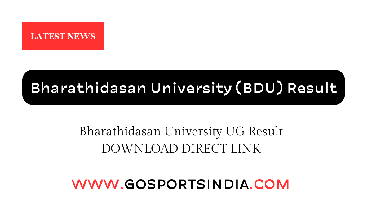 Bharathidasan University (BDU) Result 2024-25 UG, Check BDU Result